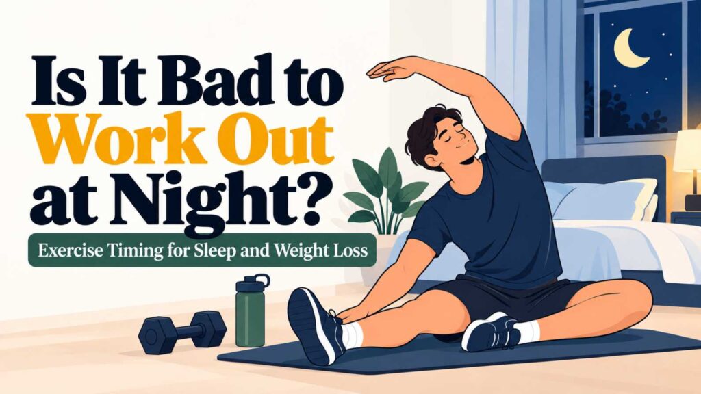 Illustrated man stretching on a workout mat at night in a bedroom, with a dumbbell, water bottle, and moonlit window, representing exercise timing for sleep and weight loss.