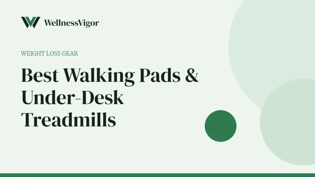 Best Walking Pads and Under-Desk Treadmills for Home
